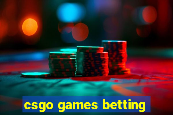 csgo games betting