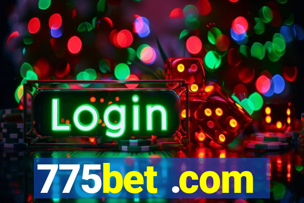 775bet .com