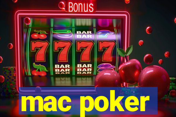 mac poker