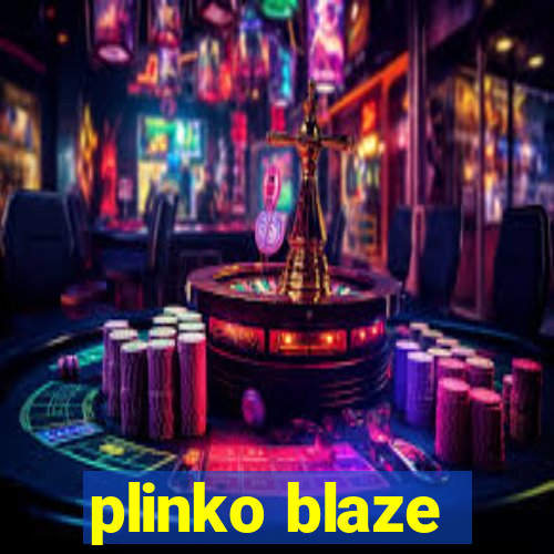 plinko blaze