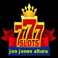 jon jones altura