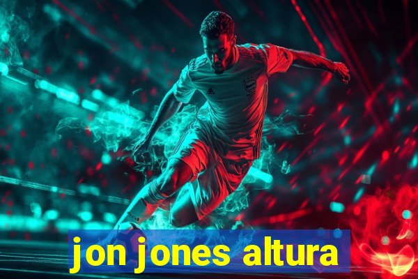 jon jones altura