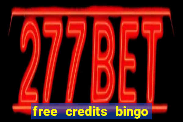 free credits bingo blitz 2023