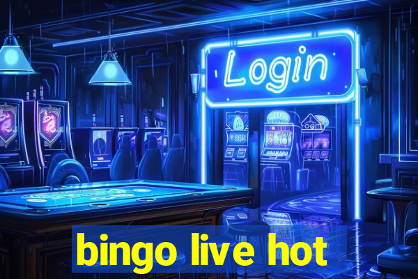 bingo live hot