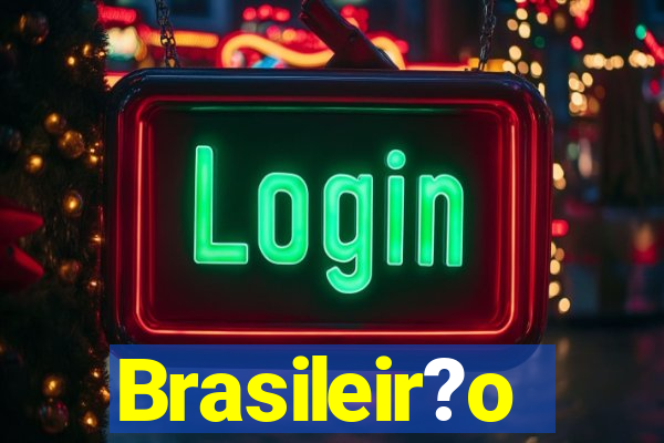 Brasileir?o