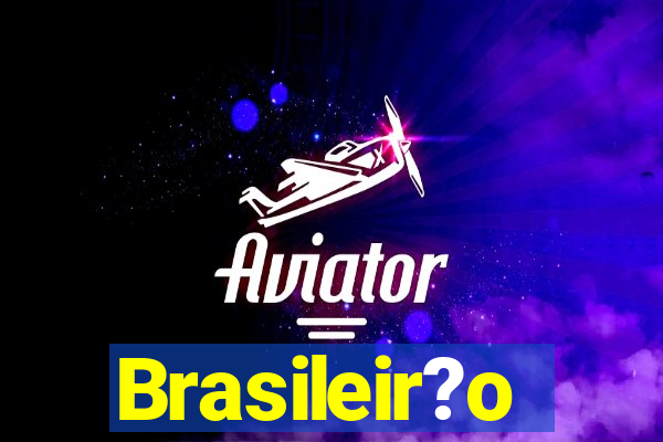 Brasileir?o