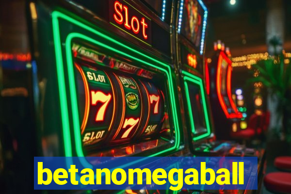 betanomegaball