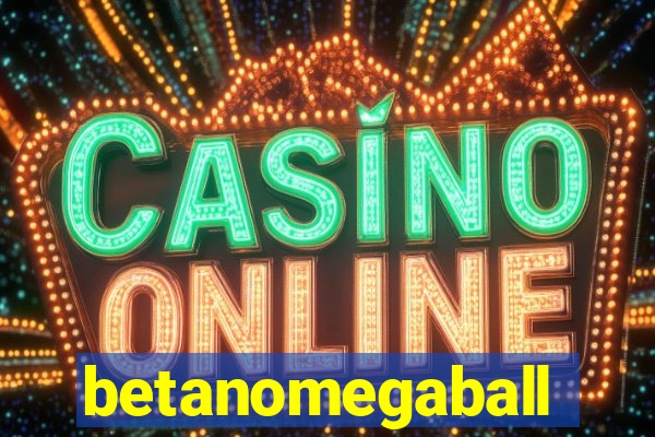 betanomegaball