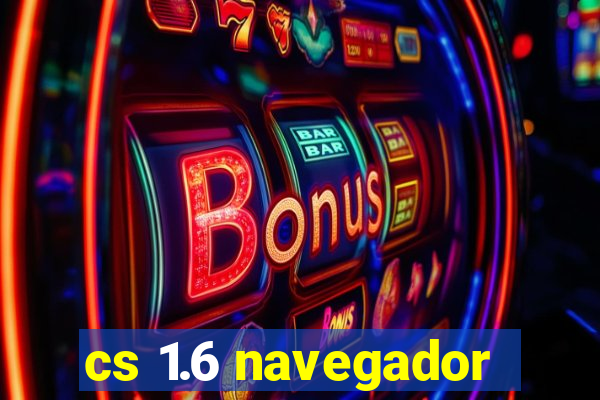 cs 1.6 navegador