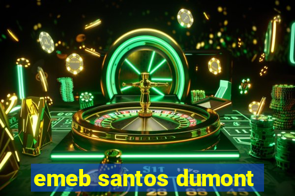 emeb santos dumont