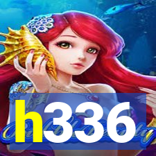 h336