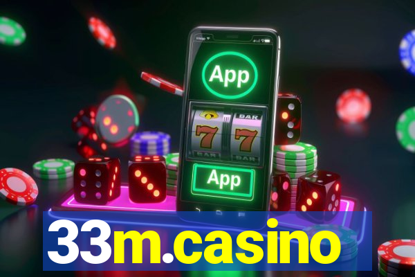 33m.casino