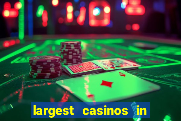 largest casinos in the united states