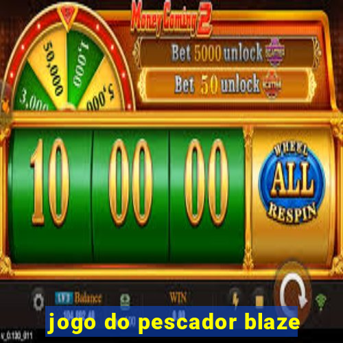 jogo do pescador blaze