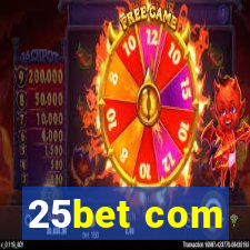 25bet com