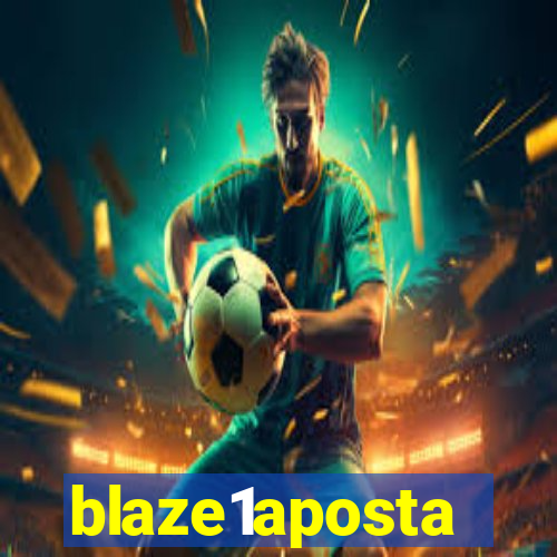 blaze1aposta