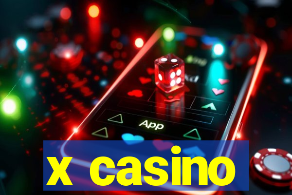 x casino