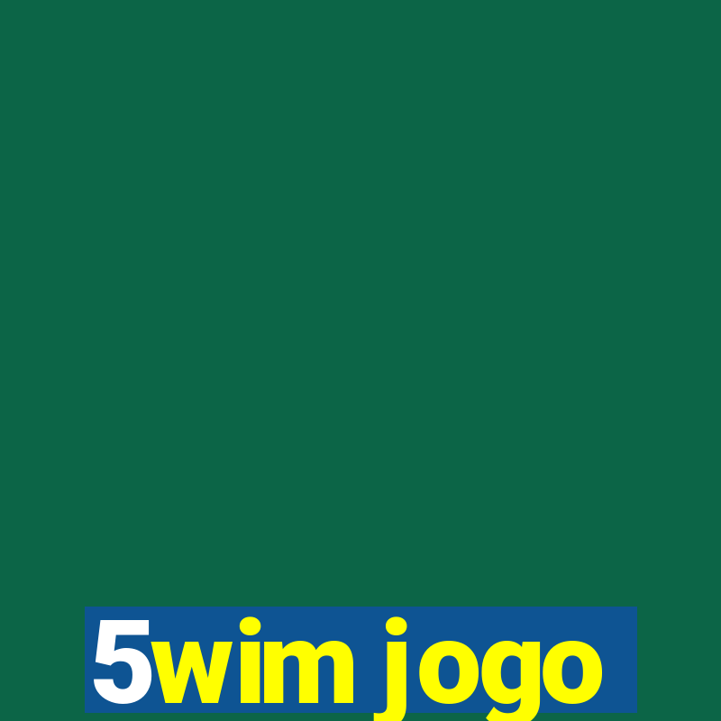 5wim jogo