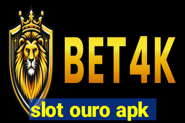 slot ouro apk