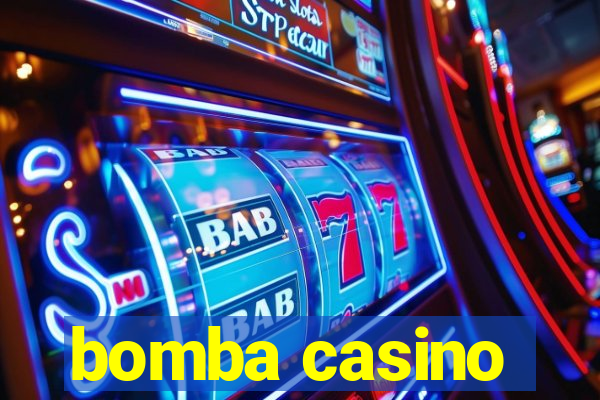 bomba casino