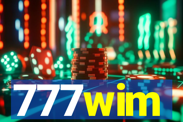 777wim