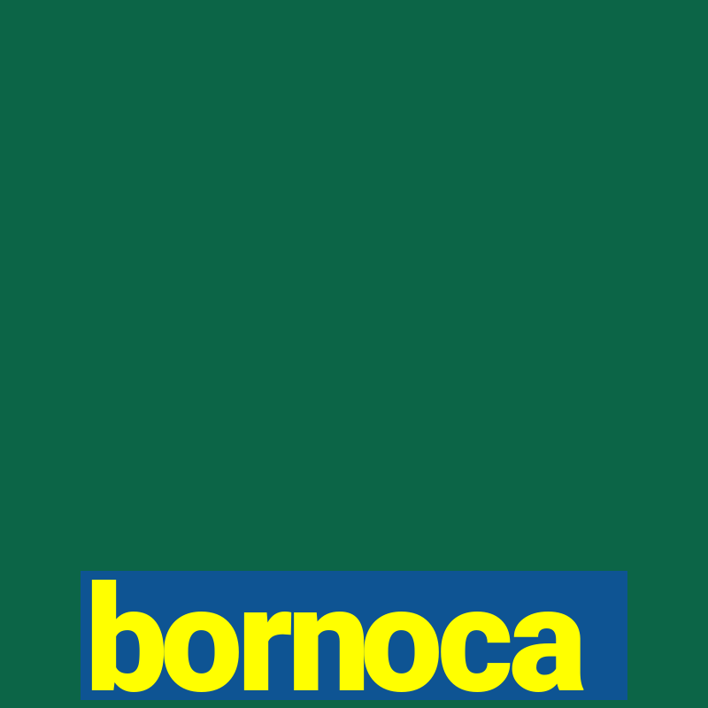 bornoca