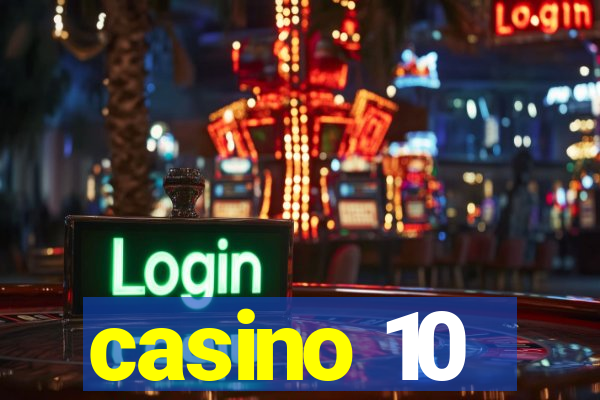 casino 10