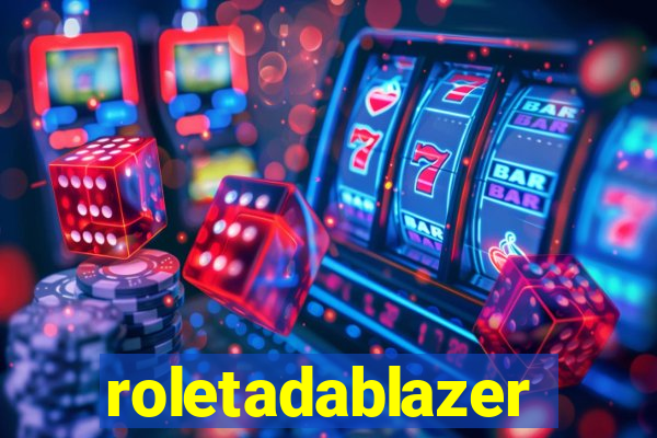 roletadablazer