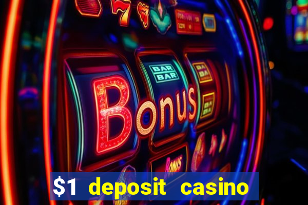 $1 deposit casino nz 2024