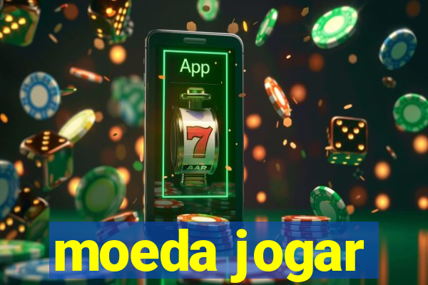 moeda jogar