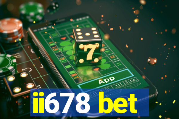 ii678 bet