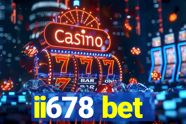 ii678 bet