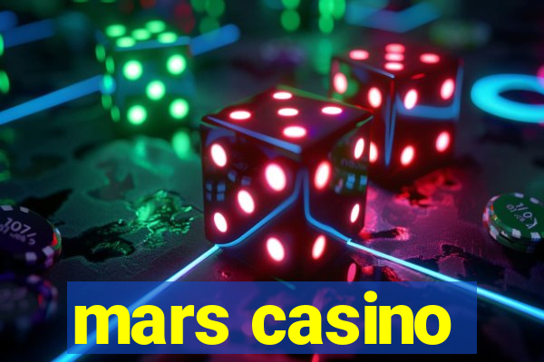 mars casino