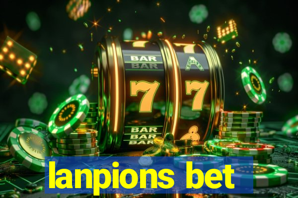 lanpions bet