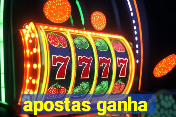 apostas ganha