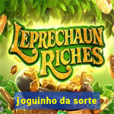 joguinho da sorte