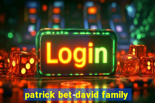 patrick bet-david family