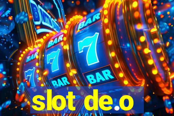 slot de.o