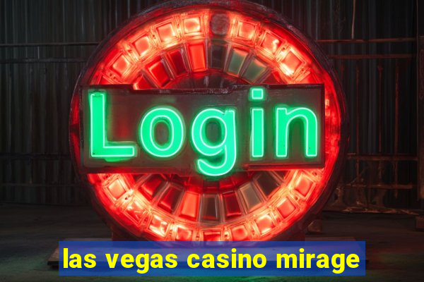 las vegas casino mirage