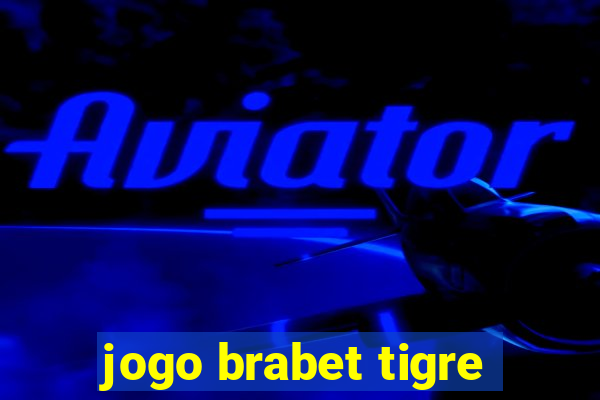 jogo brabet tigre