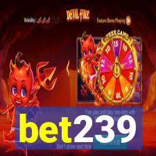 bet239