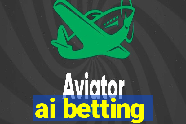 ai betting