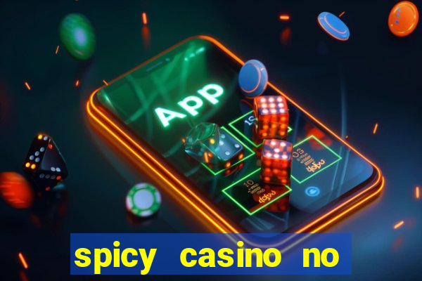 spicy casino no deposit bonus