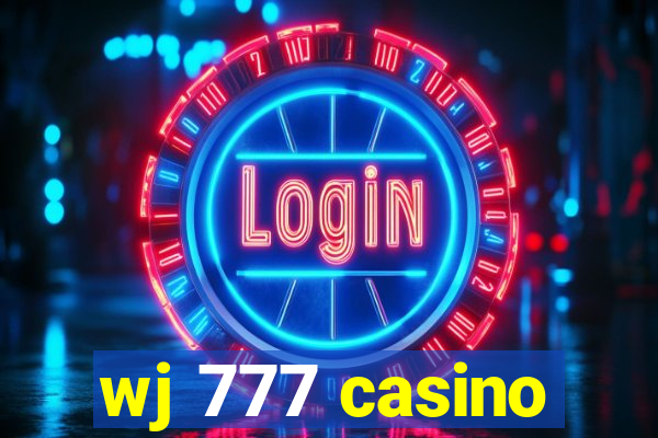 wj 777 casino