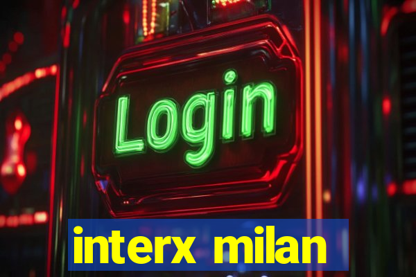 interx milan