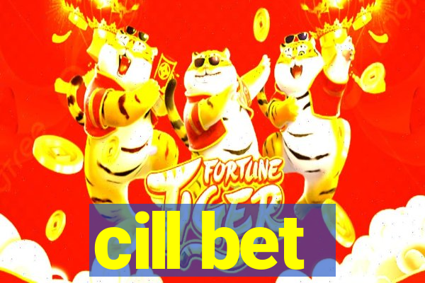 cill bet