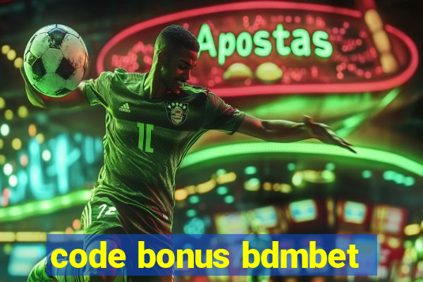 code bonus bdmbet