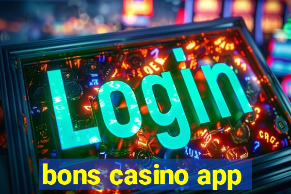 bons casino app