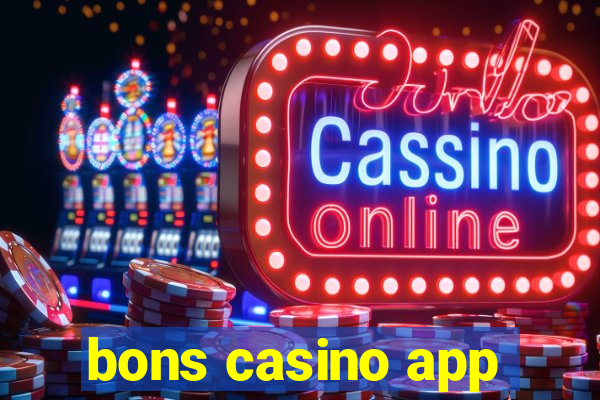 bons casino app