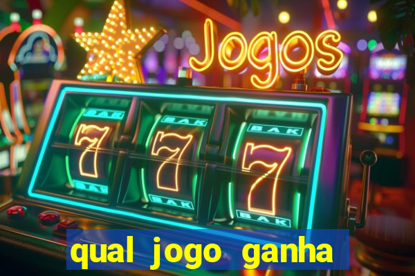 qual jogo ganha dinheiro de verdade sem depositar